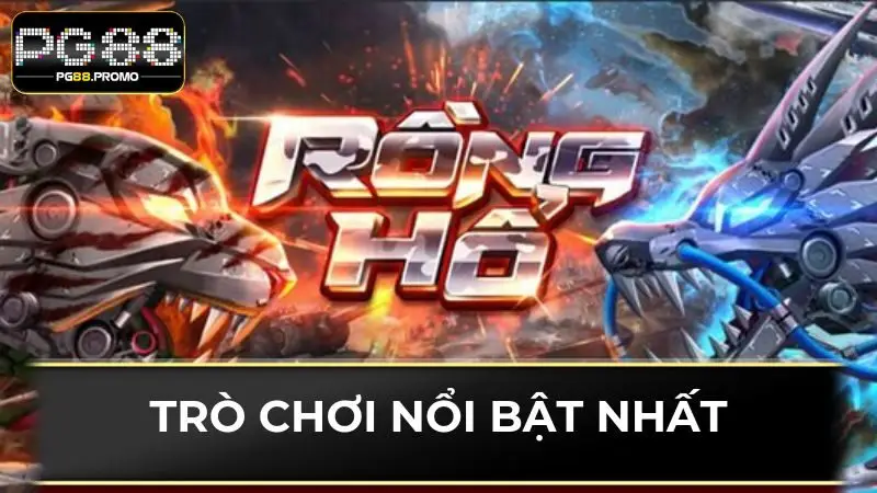 Trò chơi nổi bật nhất